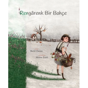 Rengarenk Bir Bahçe