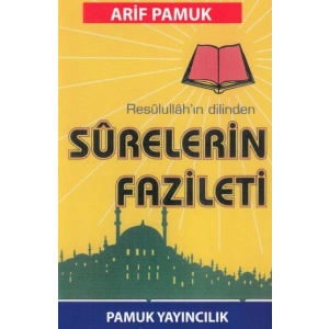 Resulullahın Dilinden Surelerin Fazileti (Dua-042)