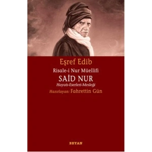 Risale-i Nur Müellifi Said Nur  Hayatı-Eserleri-Mesleği