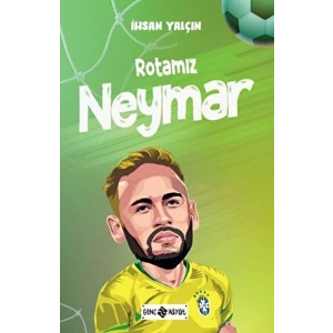 Rotamız Neymar
