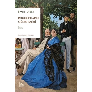 Rougonların Gülen Talihi
