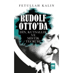 Rudolf Ottoda Din, Kutsallık ve Mistik Tecrübe