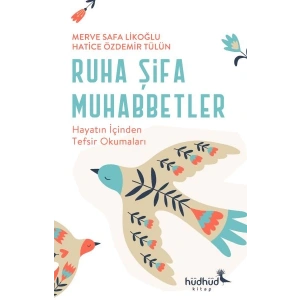 Ruha Şifa Muhabbetler – Hayatın İçinden Tefsir Okumaları