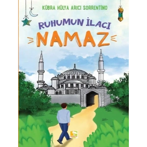 Ruhumun İlacı Namaz