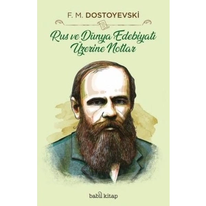 Rus ve Dünya Edebiyatı Üzerine Notlar