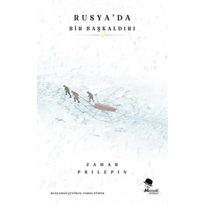 Rusya’da Bir Başkaldırı