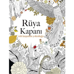 Rüya Kapanı: Ruh Kuşunun Yolculuğu