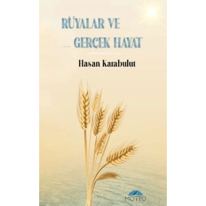 Rüyalar ve Gerçek Hayat