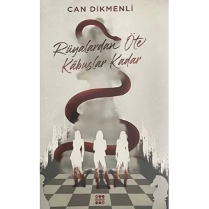 Rüyalardan Öte Kabuslar Kadar