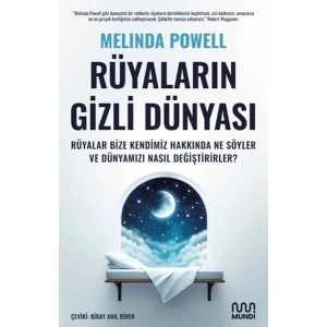 Rüyaların Gizli Dünyası: Rüyalar Bize Kendimiz Hakkında Ne Söyler ve Dünyamızı Nasıl Değiştirirler?