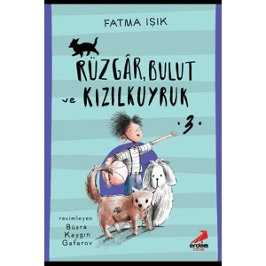 Rüzgar, Bulut ve Kızılkuyruk 3