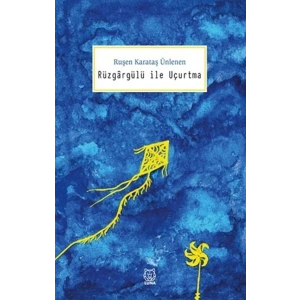 Rüzgargülü ile Uçurtma