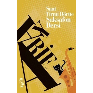Saat Yirmi Dörtte Saksafon Dersi