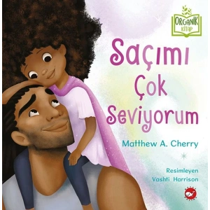 Saçımı Çok Seviyorum
