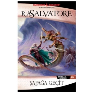 Şafağa Geçit - Drizzt Efsanesi 10