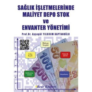 Sağlık İşletmelerinde Maliyet Depo Stok ve Envanter Yönetimi