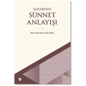 Sahabenin Sünnet Anlayışı