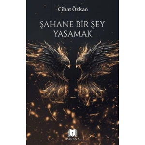 Şahane Bir Şey Yaşamak