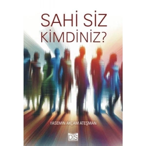 Sahi Siz Kimdiniz?