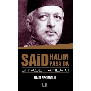 Said Halim Paşada Siyaset Ahlakı