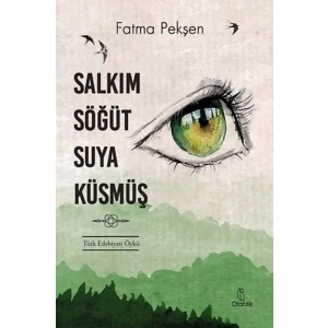 Salkım Söğüt Suya Küsmüş