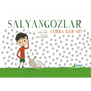 Salyangozlar Çorba İçer Mi?