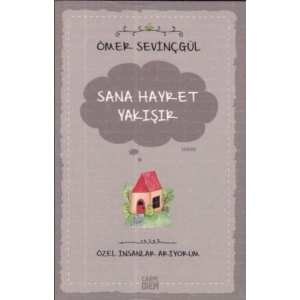 Sana Hayret Yakışır