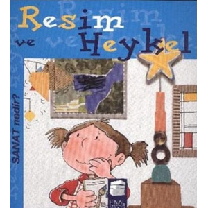 Sanat Nedir? - Resim ve Heykel