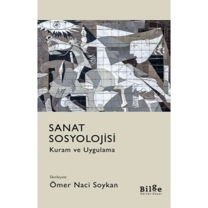 Sanat Sosyolojisi - Kuram ve Uygulama