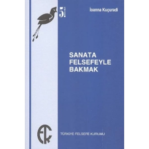 Sanata Felsefeyle Bakmak