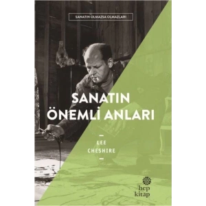 Sanatın Önemli Anıları - Sanatın Olmazsa Olmazları