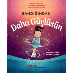Sandığından Daha Güçlüsün