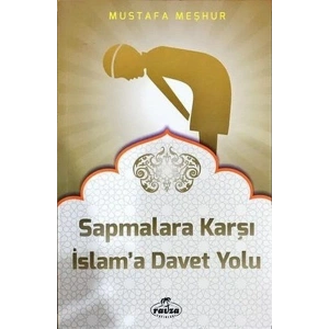 Sapmalara Karşı İslama Davet Yolu