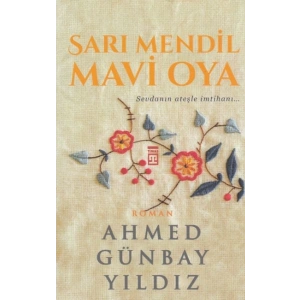 Sarı Mendil Mavi Oya