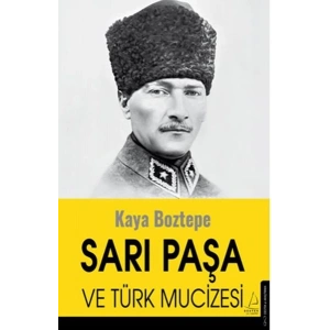 Sarı Paşa ve Türk Mucizesi