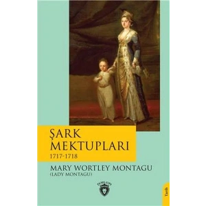 Şark Mektupları - 1717-1718