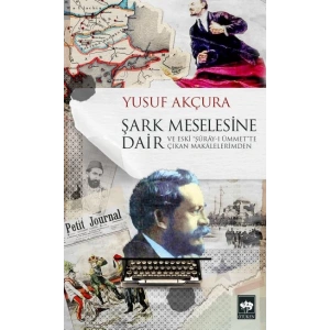 Şark Meselesine Dair