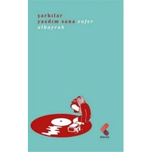 Şarkılar Yazdım Sana