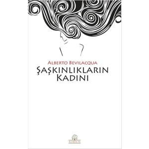 Şaşkınlıkların Kadını