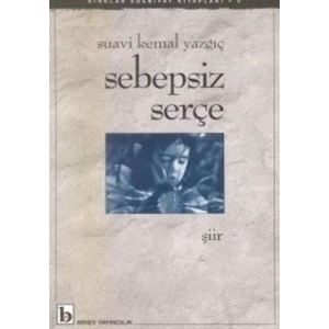 Sebepsiz Serçe