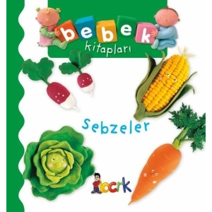 Sebzeler - Bebek Kitapları