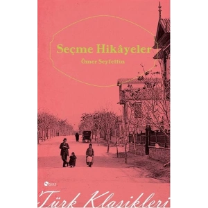 Seçme Hikayeler Ömer Seyfettin (Cep Boy)