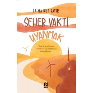 Seher Vakti Uyanmak