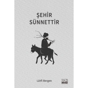 Şehir Sünnettir