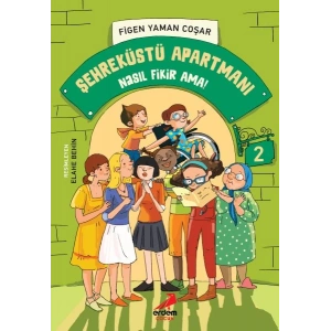 Şehreküstü Apartmanı 2 - Nasıl Fikir Ama?