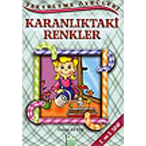Şekerleme Öyküleri - Karanlıktaki Renkler