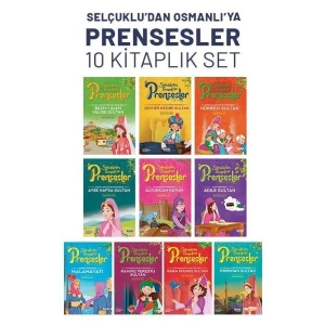 Selçuklu’dan Osmanlı’ya Prensesler (10lu Set)