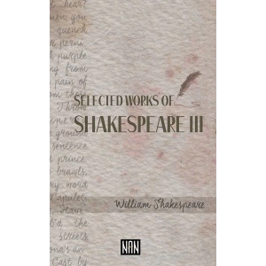 Selected Works Of Shakespeare 3