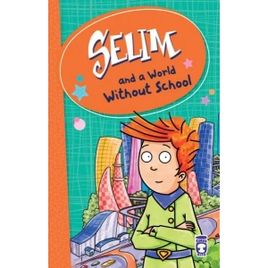 Selim And A World Without School