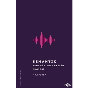 Semantik - Yeni Bir Anlambilim Projesi